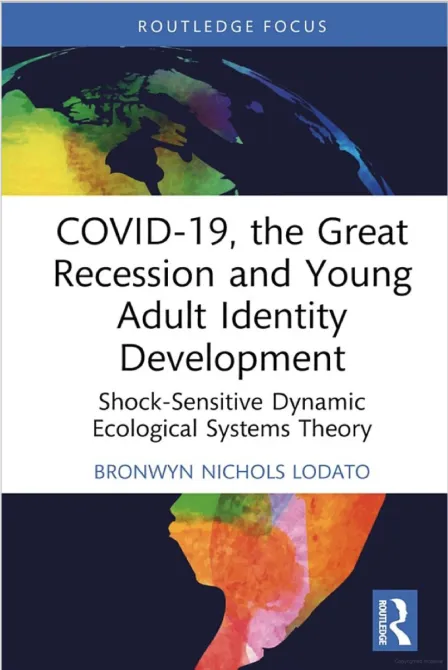 COVID-19, the Great Recession and Young Adult Identity Development: Shock-Sensitive Dynamic Ecological Systems Theory