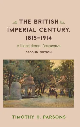 The British Imperial Century, 1815–1914 (Second Edition)